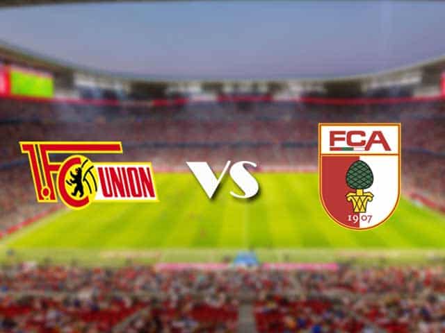 Soi‌ ‌kèo‌ ‌nhà‌ ‌cái‌‌ ‌‌trận‌‌ Union Berlin vs Augsburg, 11/09/2021