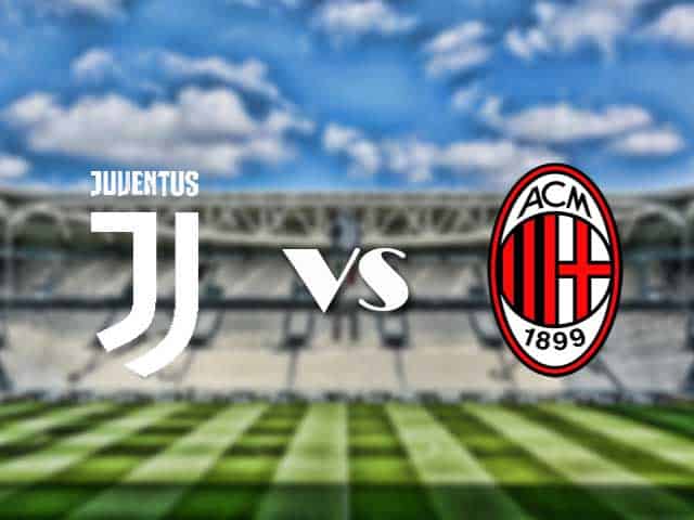Soi kèo nhà cái trận Juventus vs AC Milan, 20/09/2021