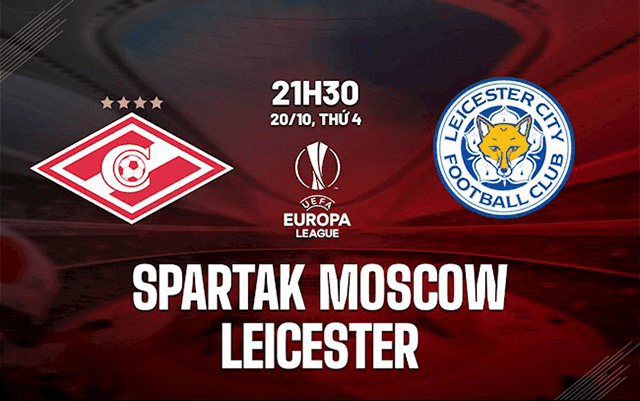 Soi kèo bóng đá SBO Spartak vs Leicester ngày 20/10/2021 – Europa League