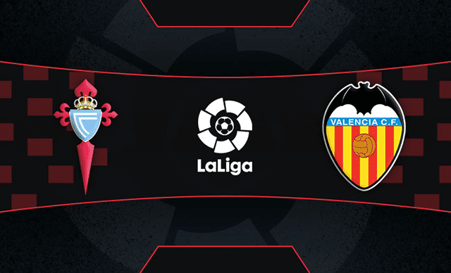 Soi kèo bóng đá SBO Celta Vigo vs Valencia ngày 6/12/2021 – Vòng 16 La Liga