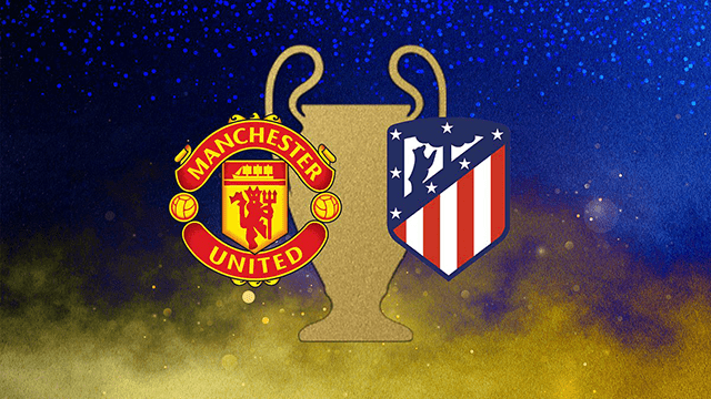 Soi kèo bóng đá SBO Man United vs Atletico Madrid ngày 16/3/2022 – Champions League