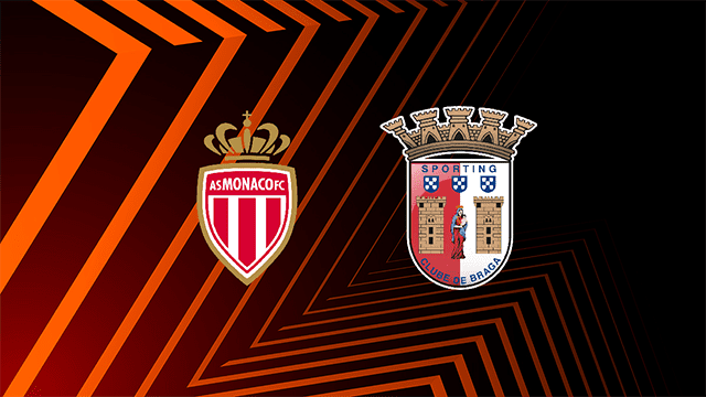 Soi kèo bóng đá SBO Monaco vs Braga ngày 18/3/2022 – Europa League
