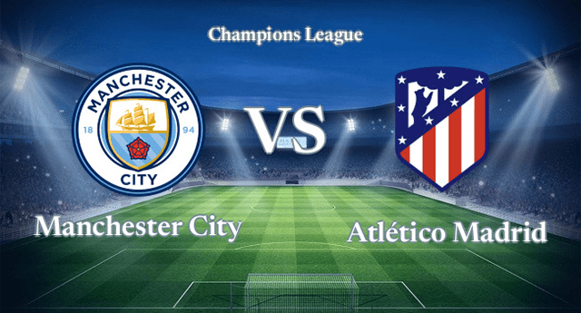 Soi kèo bóng đá SBO Man City vs Atletico Madrid ngày 6/4/2022 – Champions League