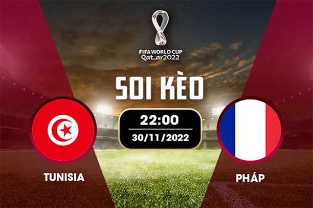 Soi kèo bóng đá SBO Tunisia vs Pháp ngày 30/11/2022 – Vòng bảng World Cup 2022