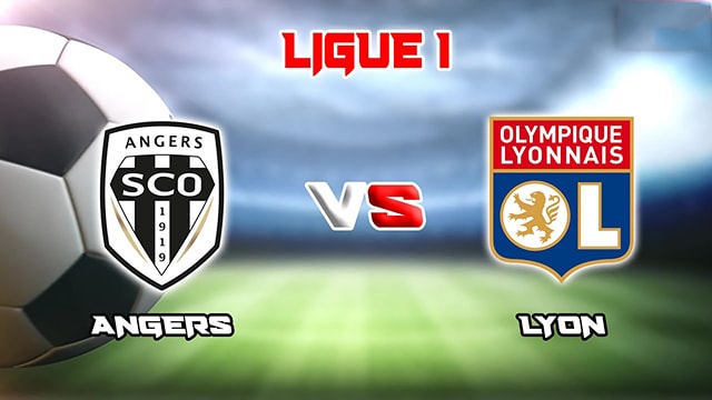 Soi kèo bóng đá SBO Angers vs Lyon ngày 25/2/2023 – Vòng 25 Ligue 1