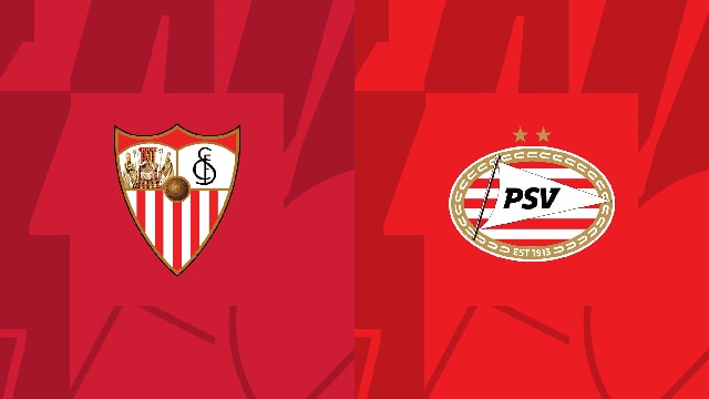 Soi kèo bóng đá SBO Sevilla vs PSV ngày 17/02/2023 – Europa League
