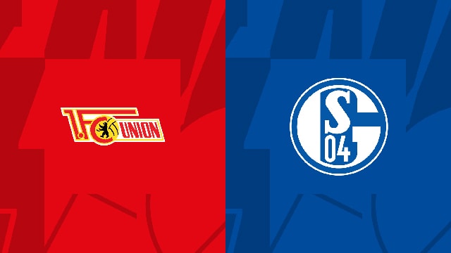 Soi kèo bóng đá SBO Union Berlin vs Schalke ngày 19/02/2023 – Vòng 21 Bundesliga
