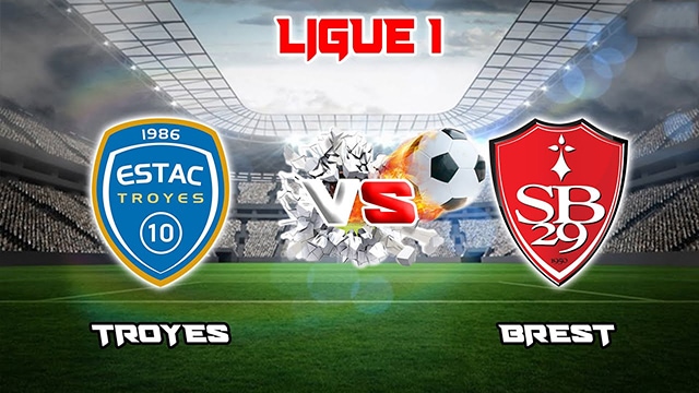 Soi kèo bóng đá SBO Troyes vs Brest ngày 19/3/2023 – Vòng 28 Ligue 1
