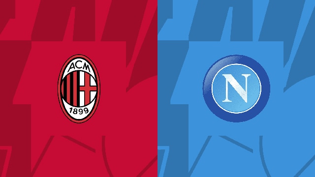 Soi kèo bóng đá SBO AC Milan vs Napoli ngày 13/04/2023 – Champions League