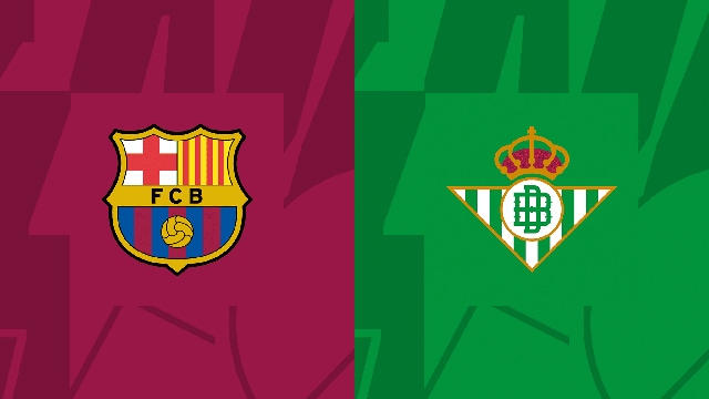 Soi kèo bóng đá SBO Barcelona vs Betis ngày 30/4/2023 – Vòng 32 La Liga