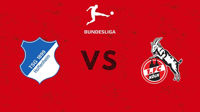 Soi kèo bóng đá SBO Hoffenheim vs Koln ngày 22/4/2023 – Vòng 29 Bundesliga