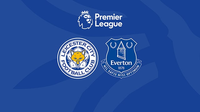 Soi kèo bóng đá SBO Leicester vs Everton ngày 02/05/2023 – Vòng 34 Ngoại Hạng Anh