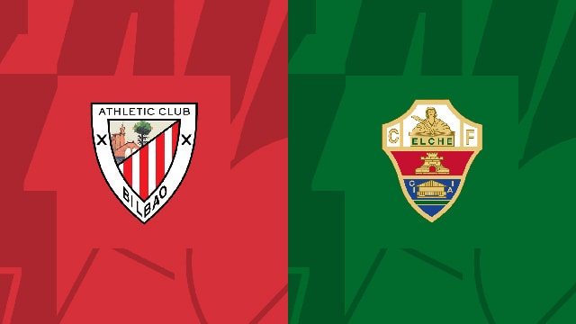 Soi kèo bóng đá SBO Ath Bilbao vs Elche ngày 29/5/2023 – Vòng 37 La Liga