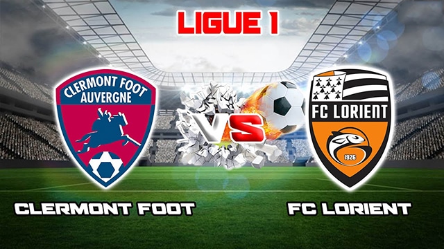 Soi kèo bóng đá SBO Clermont vs Lorient ngày 28/5/2023 – Vòng 37 Ligue 1