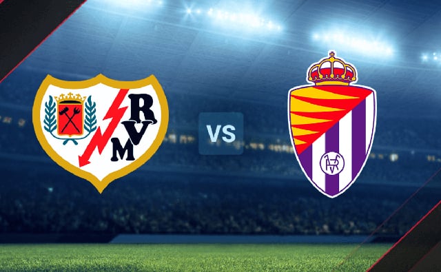 Soi kèo bóng đá SBO Rayo Vallecano vs Valladolid ngày 5/5/2023 – Vòng 33 La Liga
