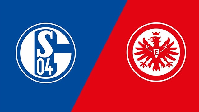 Soi kèo bóng đá SBO Schalke vs Eintracht Frankfurt ngày 20/5/2023 – Vòng 33 Bundesliga