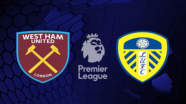Soi kèo bóng đá SBO West Ham vs Leeds ngày 21/5/2023 – Vòng 37 Ngoại Hạng Anh