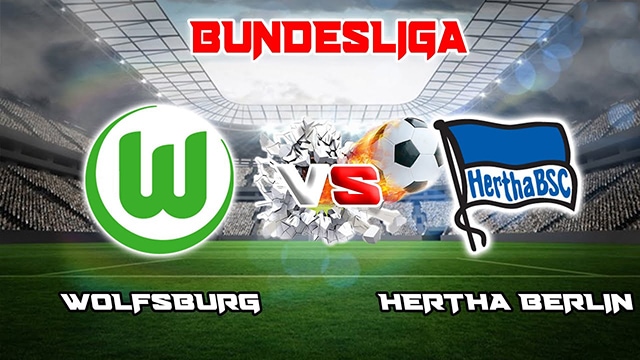 Soi kèo bóng đá SBO Wolfsburg vs Hertha Berlin ngày 27/5/2023 – Vòng 34 Bundesliga
