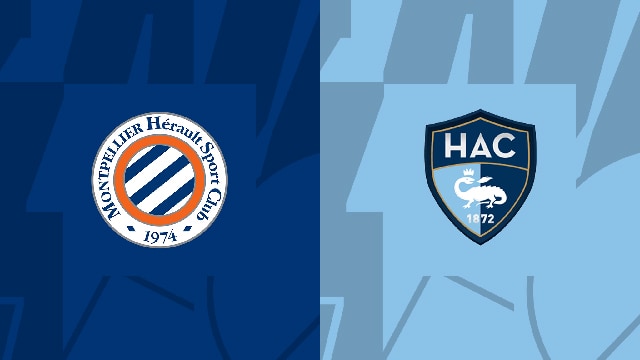 Soi kèo bóng đá SBO Montpellier vs Le Havre ngày 13/8/2023 – Vòng 1 Ligue 1