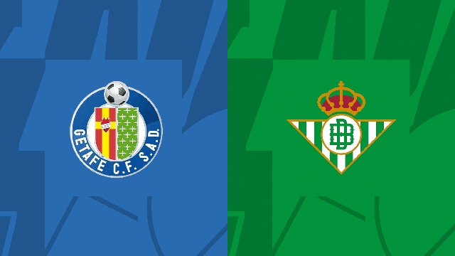Soi kèo bóng đá SBO Getafe vs Betis ngày 21/10/2023 – Vòng 10 La Liga