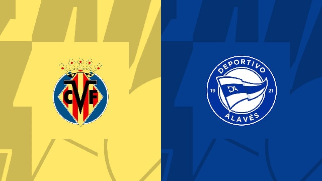 Soi kèo bóng đá SBO Villarreal vs Alaves ngày 22/10/2023 – Vòng 10 La Liga