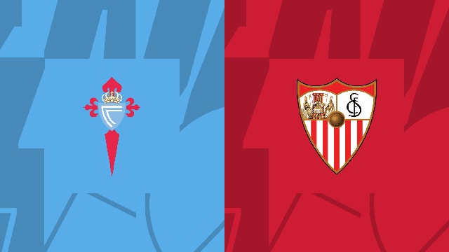 Soi kèo bóng đá SBO Celta Vigo vs Sevilla ngày 05/11/2023 – Vòng 12 La Liga