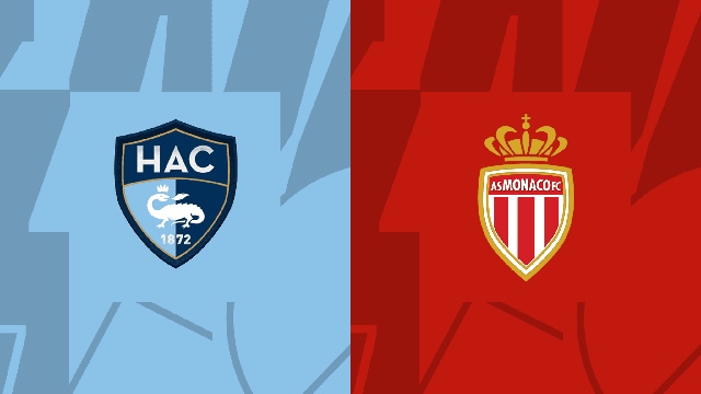 Soi kèo bóng đá SBO Le Havre vs Monaco ngày 12/11/2023 – Vòng 12 Ligue 1