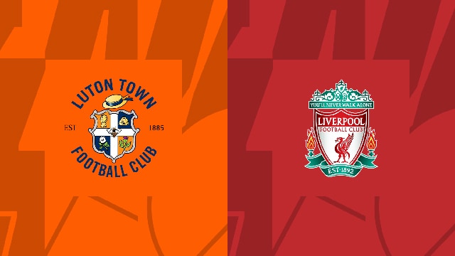 Soi kèo bóng đá SBO Luton vs Liverpool ngày 05/11/2023 – Vòng 11 Ngoại Hạng Anh